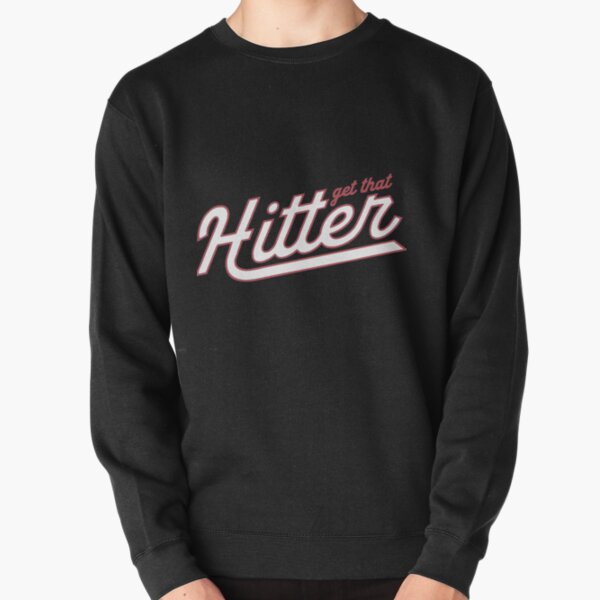 Theo Von Get That Hitter  Pullover Sweatshirt RB3107 product Offical theo von Merch