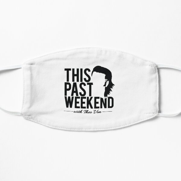 Theo Von 'This Past Weekend' Custom     Flat Mask RB3107 product Offical theo von Merch